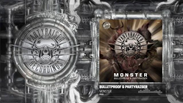 Cover: Bulletproof and Partyraiser - Monster EP