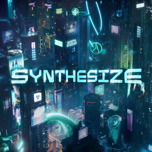 Cover: Synthsoldier - SYNTHESIZE (Album)