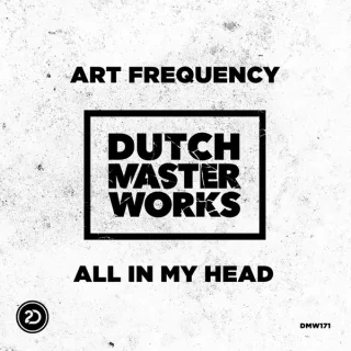 Cover: Art Frequency - All In My Head