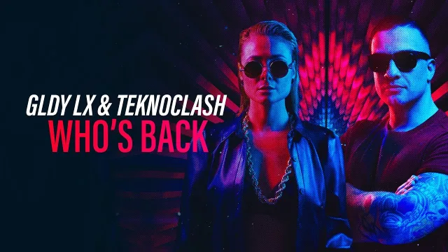 Cover: GLDY LX & Teknoclash - Who's Back