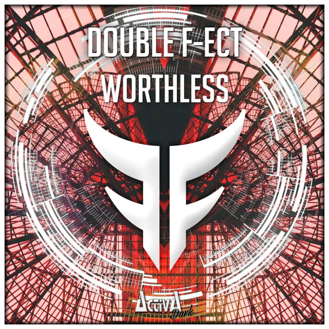 Cover: Double F-ect - Worthless