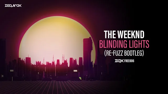 Cover: The Weeknd - Blinding Lights (Re-Fuzz Bootleg)