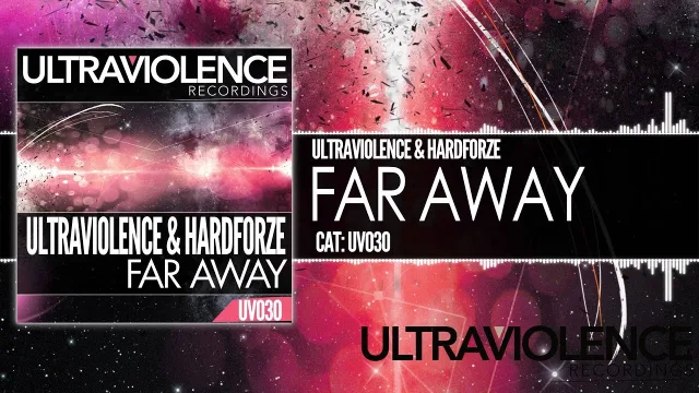 Cover: Ultraviolence & Hardforze - Far Away