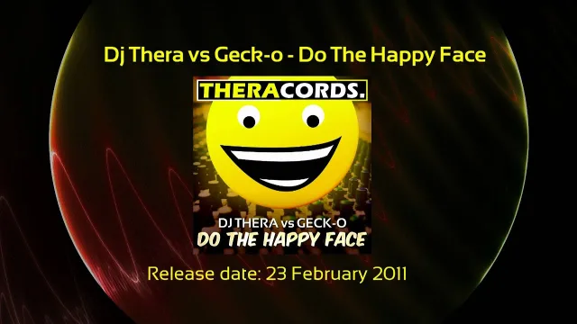 Cover: DJ Thera & Geck-o - Do The Happy Face EP
