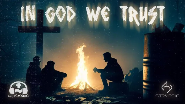 Cover: DJ Flubbel & Stryptic - In God We Trust