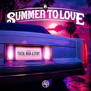 Cover: Toxin & Nova & D'ort - A Summer To Love