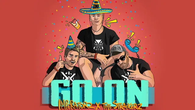 Cover: Imperatorz x The Straikerz - Go On