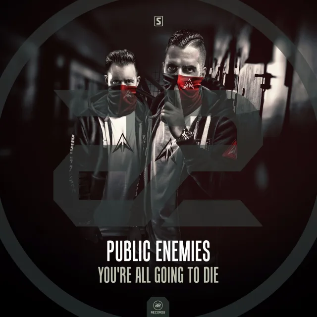 Cover: Public Enemies - You're All Going To Die