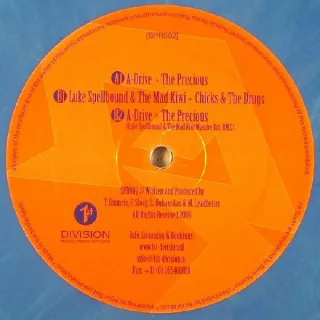 Cover: A-Drive & Luke Spellbound & The Mad Kiwi - The Precious / Chicks & The Drugs