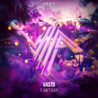 Cover: Vasto - It Ain't Over