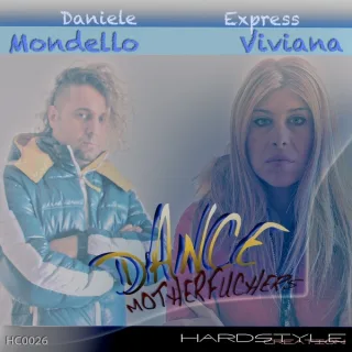 Cover: Daniele Mondello & Express Viviana - Dance Motherfuckers