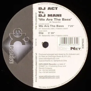 Cover: DJ Act & DJ Mani - We Are The Bass