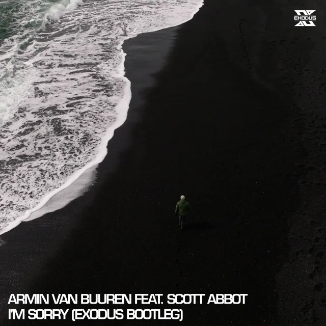 Cover: Armin van Buuren feat. Scott Abbot - I'm Sorry (Exodus Bootleg)