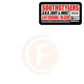 Cover: Southstylers & Zany & Walt - A Bit Crushing / Da Izzok