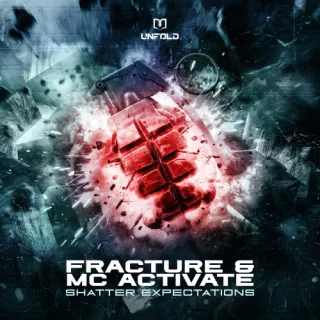 Cover: Fracture ft. MC Activate - Shatter Expectations