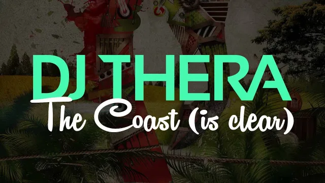 Cover: DJ Thera - The Coast (Is Clear)
