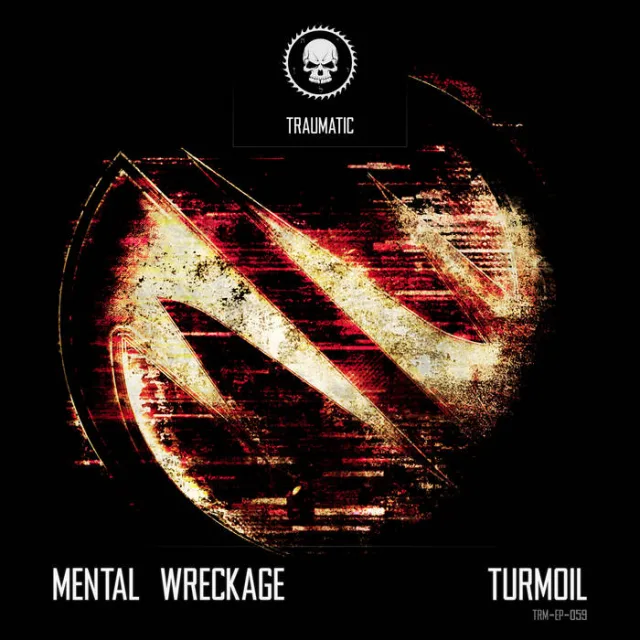 Cover: Mental Wreckage - Turmoil
