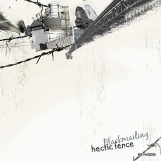 Cover: Hectic Fence - Blackmailing