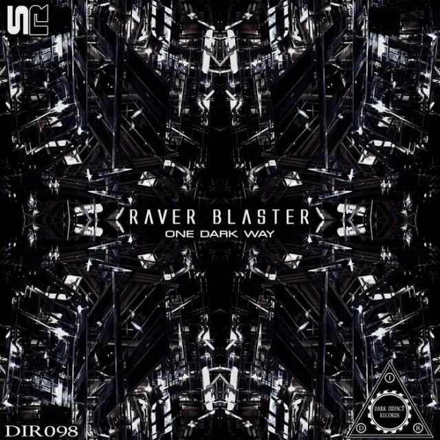 Cover: Raver Blaster - One Dark Way