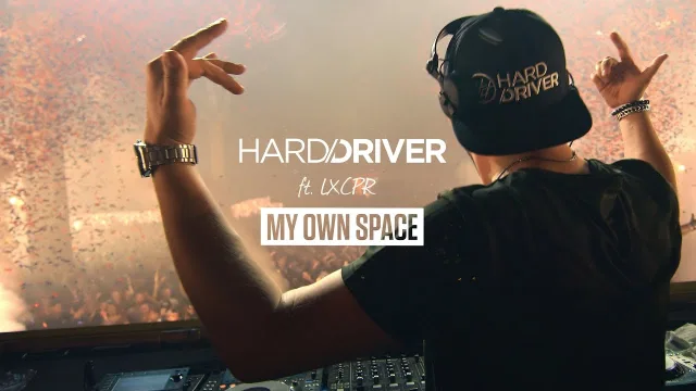 Cover: Hard Driver ft. LXCPR - My Own Space