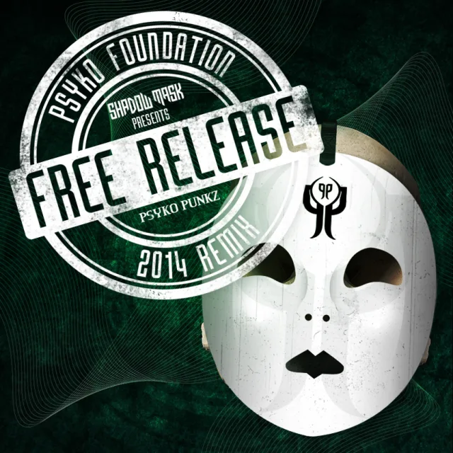Cover: Psyko Punkz - Psyko Foundation (2014 Remix)