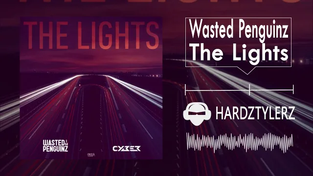 Cover: Wasted Penguinz & Cyber - The Lights