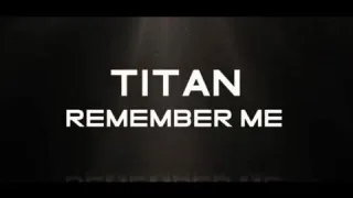Cover: Titan - Remember Me / Haunted / Midnight Freaks