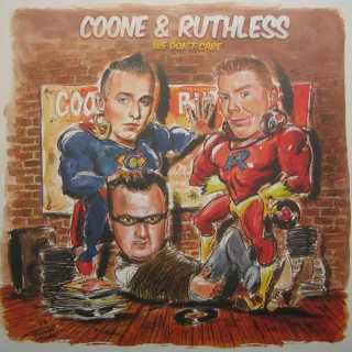 Cover: Coone & Ruthless - We Don't Care