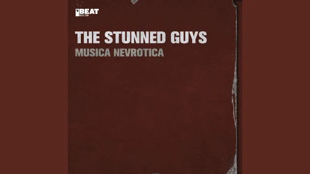 Cover: The Stunned Guys & DJ Buby & DJ Maxx & Giangy - Musica Nevrotica